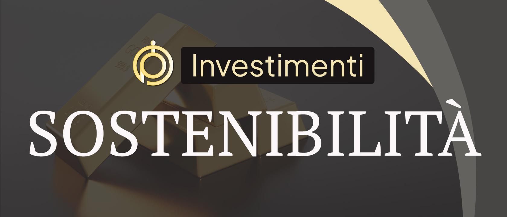 Investimenti in Oro Fisico - Sostenibilità